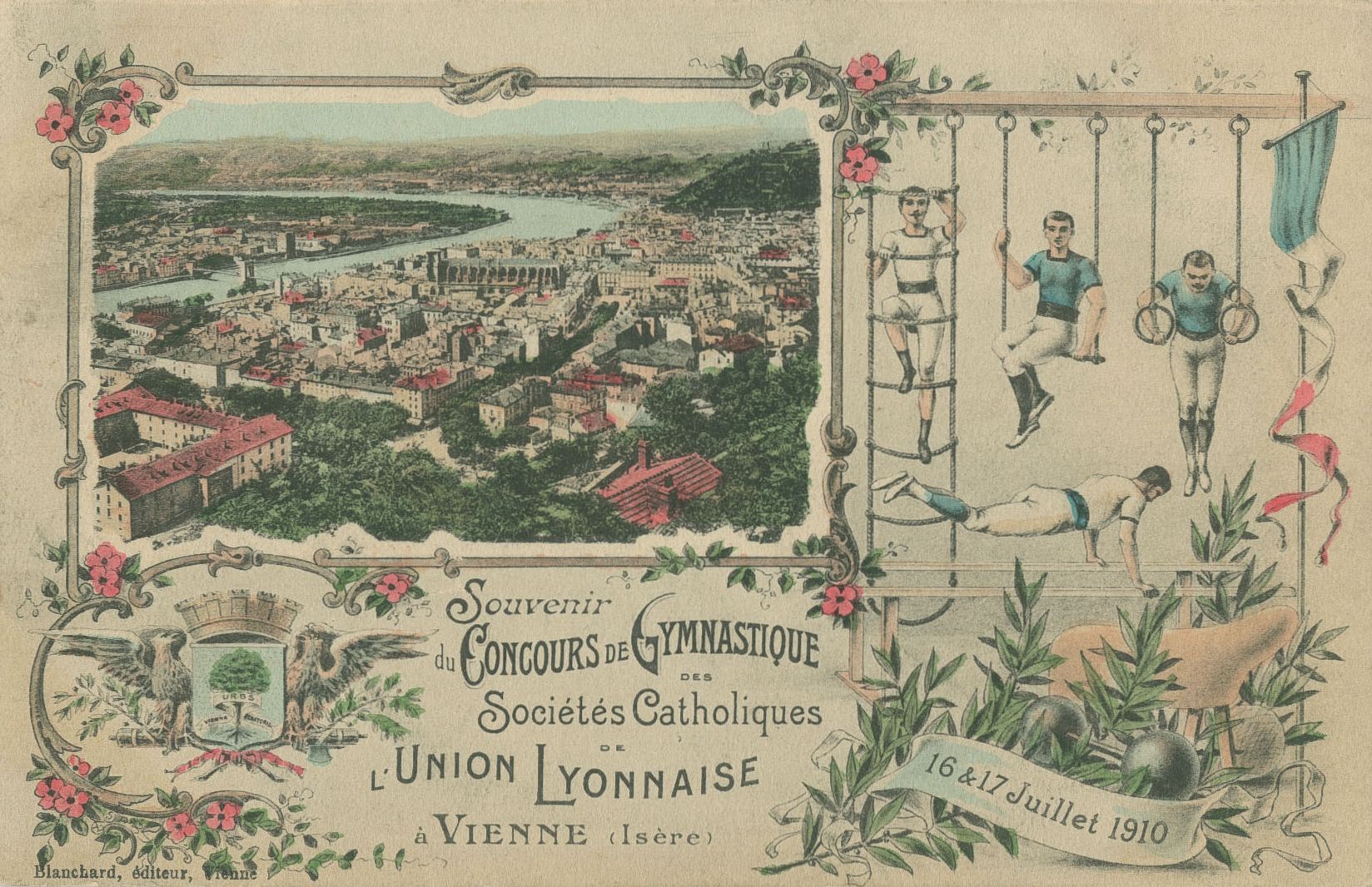 Souvenir du concours de gymnastique des sociétés catholiques de l'union lyonnaise à Vienne (Isère) - 16 et 17 juillet 1910 : carte postale couleur (1910, cote 4FI_3854)