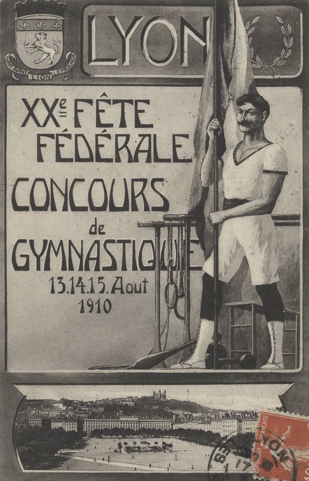 Lyon - XXe fête fédérale. Concours de gymnastique 13-14-15 août 1910 : carte postale NB (1910, cote 4FI_3856)